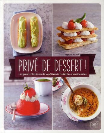 Couverture du livre « Privé de dessert ! » de Sephora Nahon aux éditions Tana