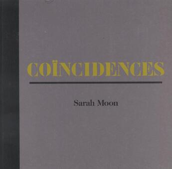 Couverture du livre « Coincidences » de Sarah Moon aux éditions Delpire