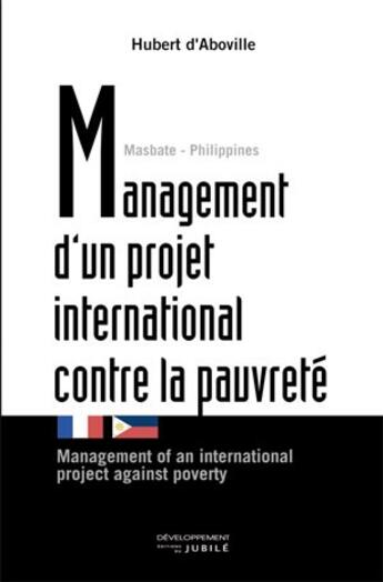 Couverture du livre « Management projet internat contre la pauvreté » de D Aboville-H aux éditions Jubile