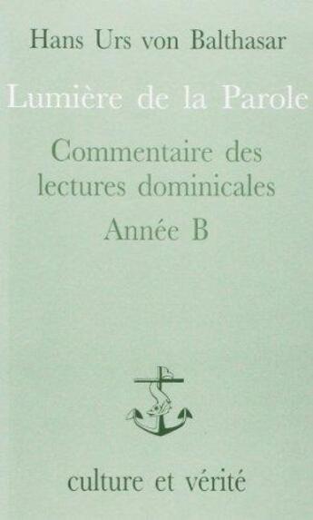 Couverture du livre « Lumiere de la parole annee b » de  aux éditions Lessius