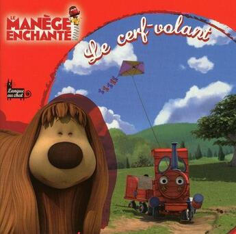 Couverture du livre « Cerf-volant manege enchante » de Hibbert/Perat aux éditions Langue Au Chat