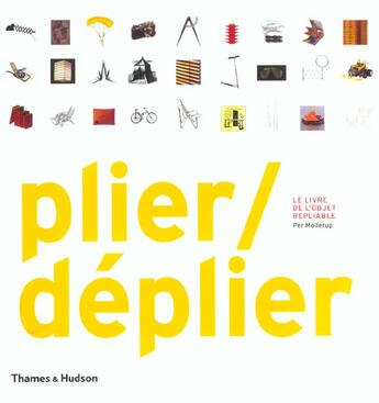 Couverture du livre « Plier / déplier ; le livre de l'objet repliable » de Mollerup/Allain aux éditions Thames And Hudson