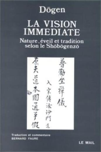 Couverture du livre « La vision immédiate » de Dogen aux éditions Rocher