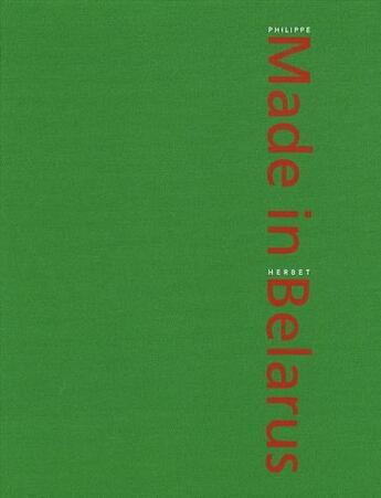 Couverture du livre « Made in Belarus » de Philippe Herbet aux éditions Caillou Bleu