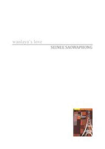 Couverture du livre « Wanlaya's love » de Seinee Saowaphong aux éditions Thaifiction Publishing