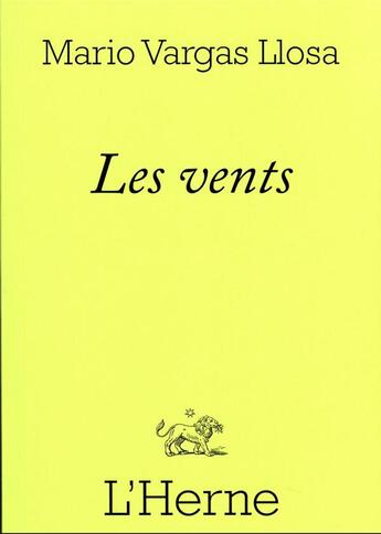 Couverture du livre « Les vents » de Mario Vargas Llosa aux éditions L'herne