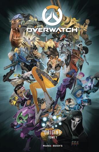 Couverture du livre « Overwatch origins t.1 » de  aux éditions Mana Books