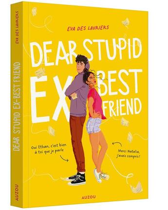 Couverture du livre « Dear stupid ex-best friend » de Sarah Long et Eva Des Lauriers aux éditions Auzou