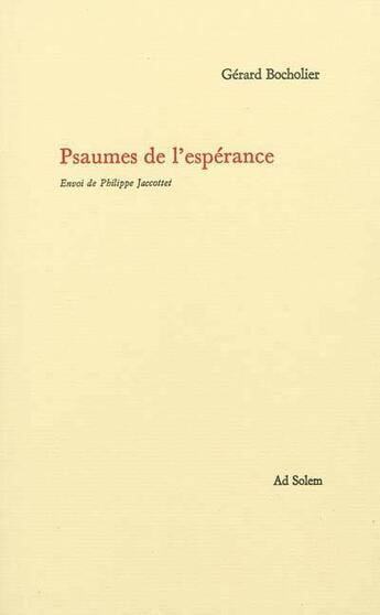 Couverture du livre « Les psaumes de l'espérance » de Gerard Bocholier aux éditions Ad Solem