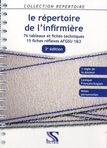 Couverture du livre « Le répertoire de l'infirmière (3e édition) » de  aux éditions Setes