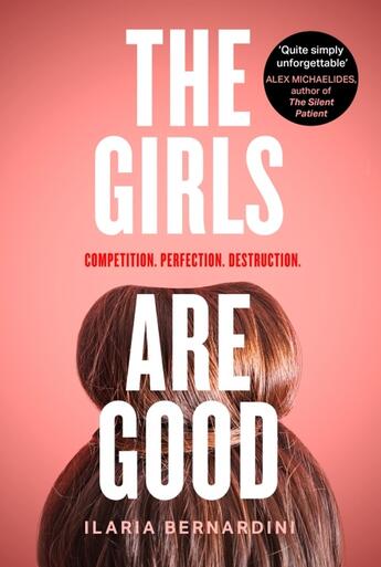 Couverture du livre « THE GIRLS ARE GOOD » de Ilaria Bernardini aux éditions Harper Collins Uk