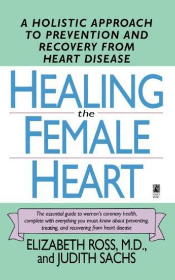 Couverture du livre « Healing the Female Heart » de Elizabeth Ross aux éditions Pocket Books