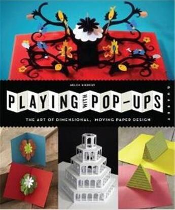 Couverture du livre « Playing with pop ups » de Helen Hiebert aux éditions Quarry