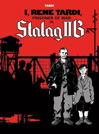 Couverture du livre « I, RENE TARDI, PRISONER OF WAR IN STALAG » de Jacques Tardi aux éditions Fantagraphics