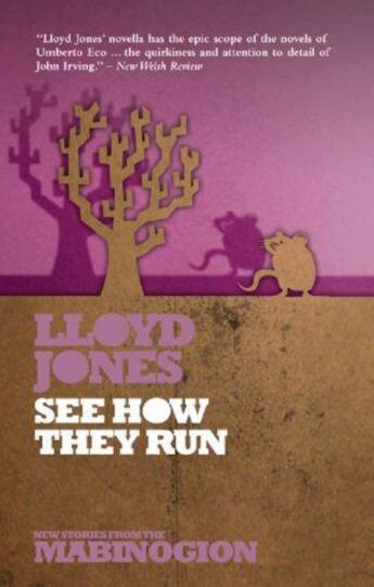 Couverture du livre « See How They Run » de Lloyd Jones aux éditions Seren Books Digital