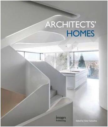 Couverture du livre « Architects' homes » de Tsarouhas Gina aux éditions Images Publishing