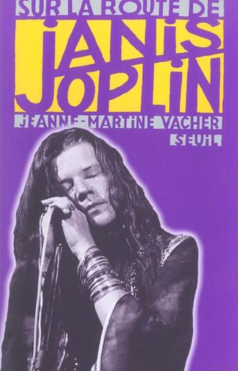 Couverture du livre « Sur la route de janis joplin » de Vacher J-M. aux éditions Seuil