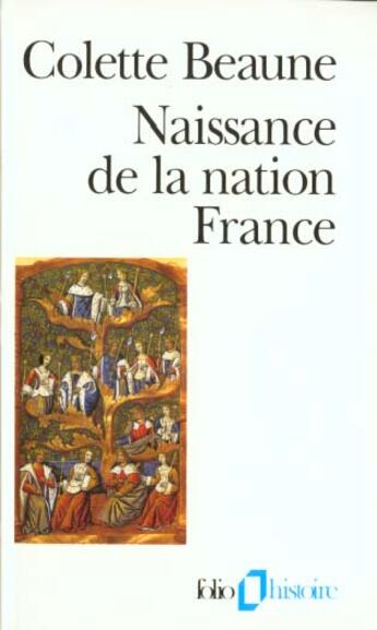 Couverture du livre « Naissance de la nation France » de Colette Beaune aux éditions Gallimard