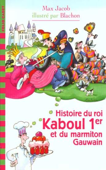 Couverture du livre « Histoire du roi kaboul 1er et du marmiton gauwain » de Max Jacob aux éditions Gallimard-jeunesse