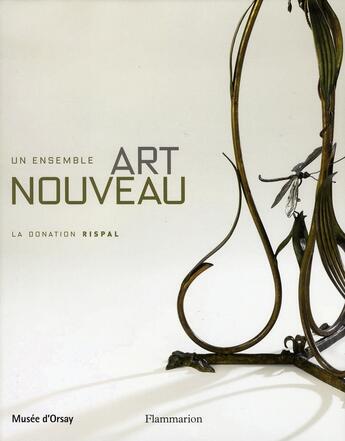 Couverture du livre « Un ensemble art nouveau ; la donation rispal » de  aux éditions Flammarion