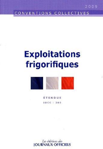 Couverture du livre « Exploitations frigorifiques » de  aux éditions Direction Des Journaux Officiels