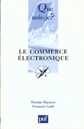 Couverture du livre « Le commerce electronique qsj 3605 » de Lesle/Macarez Franco aux éditions Que Sais-je ?