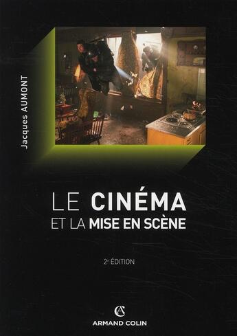 Couverture du livre « Le cinéma et la mise en scène (2e édition) » de Jacques Aumont aux éditions Armand Colin