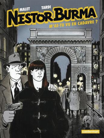 Couverture du livre « Nestor Burma Tome 4 : m'as-tu vu en cadavre » de Tardi et Leo Malet aux éditions Casterman