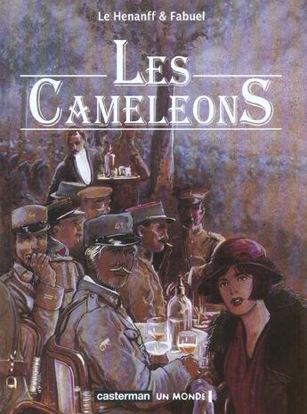 Couverture du livre « Les cameleons » de Fabuel/Le Henanff aux éditions Casterman