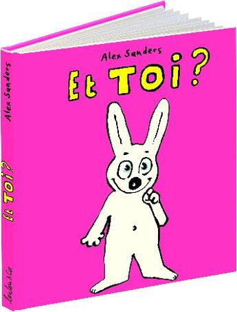 Couverture du livre « Et toi ? » de Alex Sanders aux éditions Ecole Des Loisirs