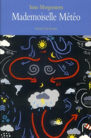 Couverture du livre « Mademoiselle météo » de Susie Morgenstern aux éditions Ecole Des Loisirs