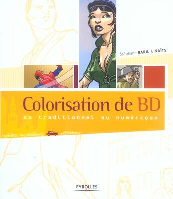 Couverture du livre « Colorisation de bd du traditionnel au numerique » de Baril S aux éditions Eyrolles