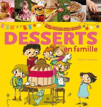 Couverture du livre « Desserts en famille » de  aux éditions Lito