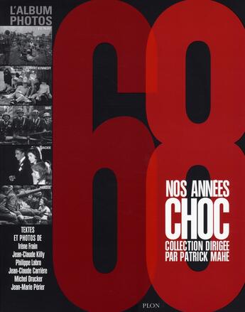 Couverture du livre « 68, nos années choc » de Patrick Mahe aux éditions Plon
