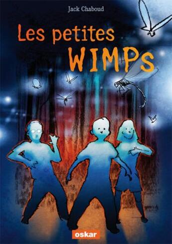 Couverture du livre « Les petites Wimps » de Jack Chaboud aux éditions Oskar