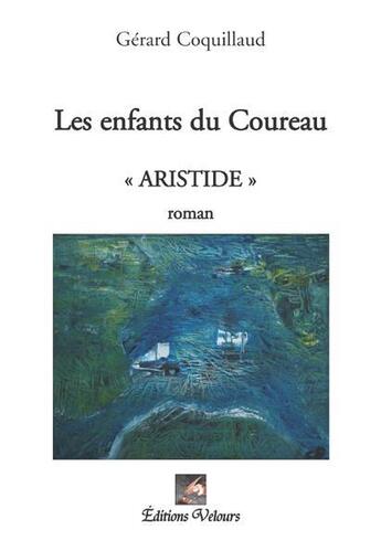 Couverture du livre « Les enfants du Coureau ; 