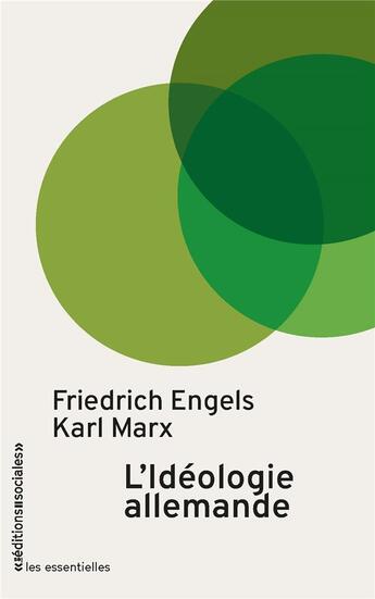 Couverture du livre « L'idéologie allemande » de Karl Marx et Friedrich Engels aux éditions Editions Sociales