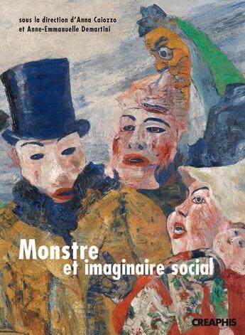 Couverture du livre « Monstre et imaginaire social » de Caiozzo/Demartini aux éditions Creaphis