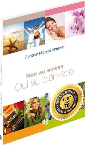 Couverture du livre « Non au stress, oui au bien-être » de Nicolas Bouvier aux éditions Defg