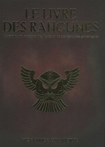 Couverture du livre « Le livre des rancunes » de N. Kyme et G. Thorpe aux éditions Bibliotheque Interdite