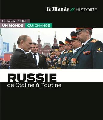 Couverture du livre « Russie ; de Staline à Poutine » de  aux éditions Le Monde