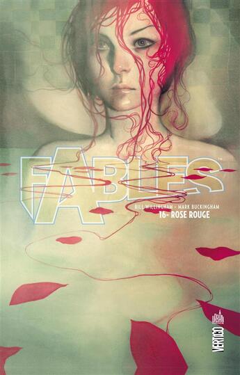 Couverture du livre « Fables t.16 ; Rose Rouge » de Bill Willingham et Mark Buckingham aux éditions Urban Comics