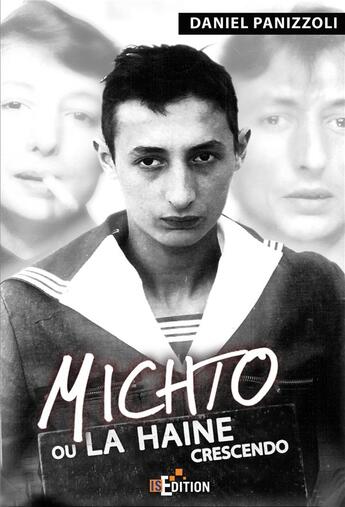 Couverture du livre « Michto ou la haine crescendo » de Daniel Panizzoli aux éditions Is Edition