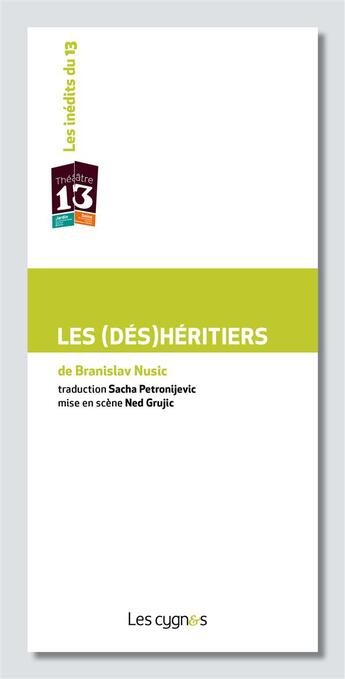 Couverture du livre « Les (dés)héritiers » de Branislav Nusic aux éditions Les Cygnes