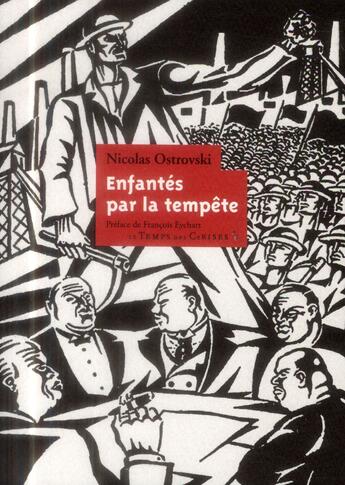 Couverture du livre « Enfantés par la tempête » de Nicolas Ostrovski aux éditions Le Temps Des Cerises