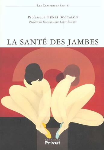 Couverture du livre « La sante de la jambe » de Boccalon H aux éditions Privat