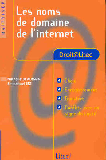 Couverture du livre « Les noms de domaine de l'internet » de Emmanuel Jez aux éditions Lexisnexis