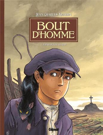 Couverture du livre « Bout d'homme Tome 1 : l'enfant et le rat » de Jean-Charles Kraehn aux éditions Glenat