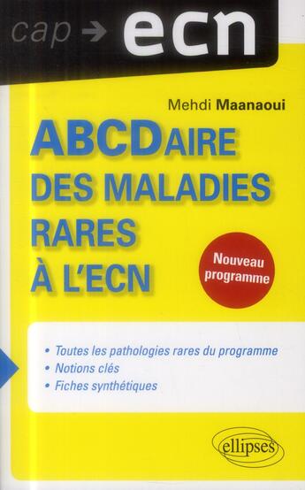 Couverture du livre « Abcdaire des maladies rares a l ecn » de Maanaoui Mehdi aux éditions Ellipses