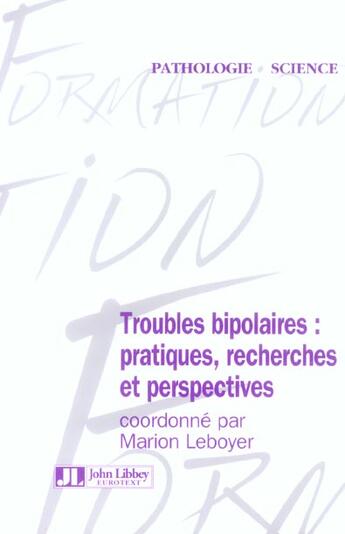 Couverture du livre « Troubles bipolaires: pratiques, recherches, et perspectives. » de Leboyer M aux éditions John Libbey